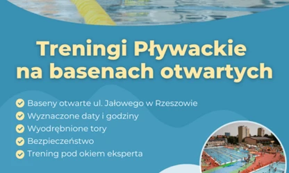 Treningi Pływackie na basenach otwartych w Rzeszowie!