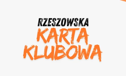 Poznajcie "Rzeszowską Kartę Klubową"