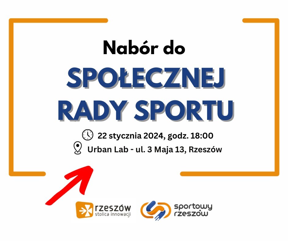 Zaproszenie do uczestnictwa w II kadencji Społecznej Rady Sportu przy Prezydencie Miasta Rzeszowa