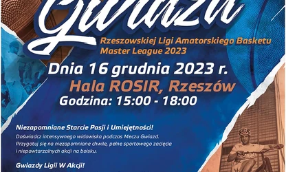 Mecz Gwiazd Rzeszowskiej Ligi Amatorskiego Basketu Master League 2023